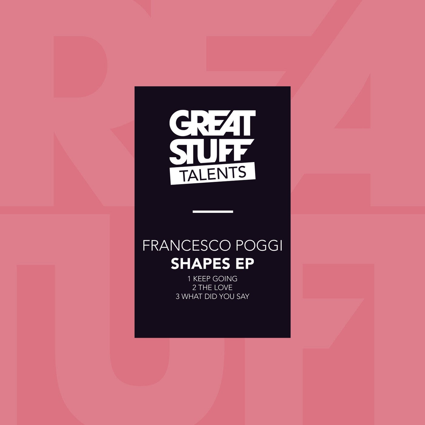 Francesco Poggi – Shapes EP [GST046]